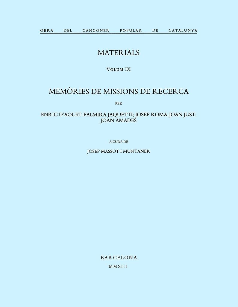 MEMORIES DE MISSIONS DE RECERCA. MATERIALS | 9788484151531 | MASSOT I MUNTANER, JOSEP