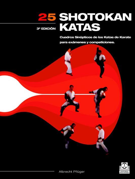25 SHOTOKAN KATAS (KARATE) | 9788480194600 | PFLšGER, ALBRECHT
