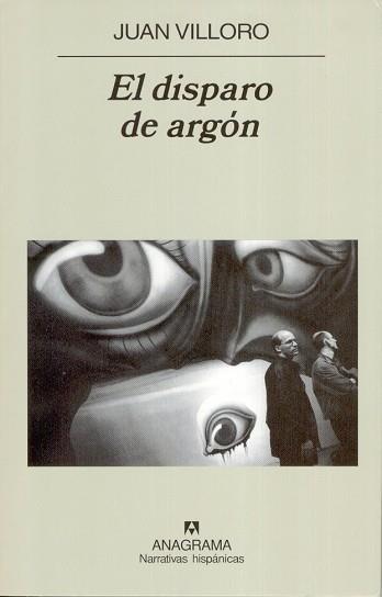 DISPARO DE ARGON, EL | 9788433968845 | VILLORO JUAN