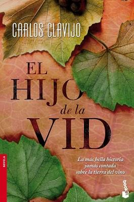 HIJO DE LA VID, EL | 9788484609414 | CLAVIJO, CARLOS