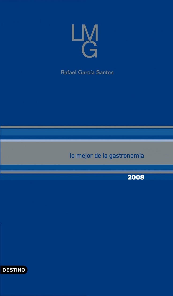 LO MEJOR DE LA GASTRONOMÍA 200 | 9788423340071 | GARCÍA SANTOS, RAFAEL