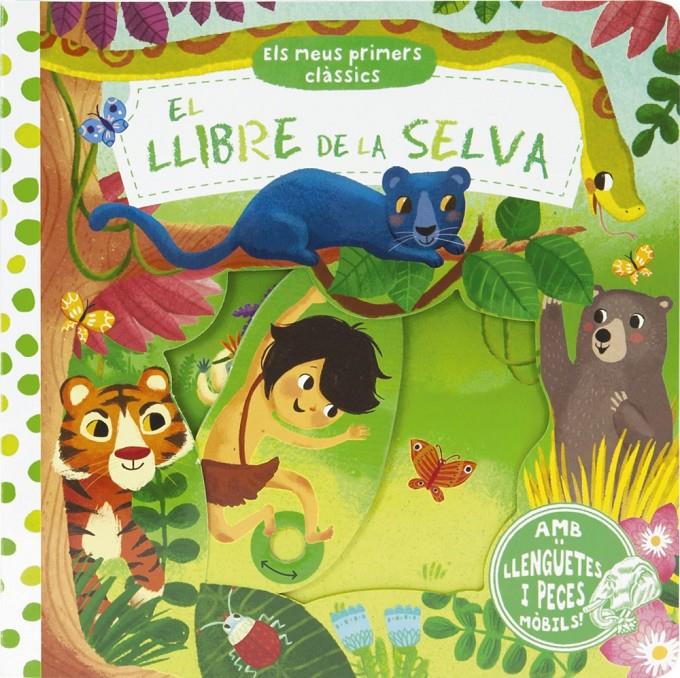 ELS MEUS PRIMERS CLÀSSICS. EL LLIBRE DE LA SELVA | 9788499066516 | VV. AA.