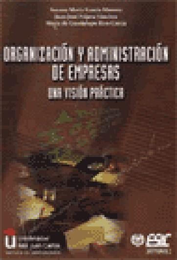 ORGANIZACION Y ADMINISTRACION DE EMPRESAS | 9788473562775 | AUTORES VARIOS