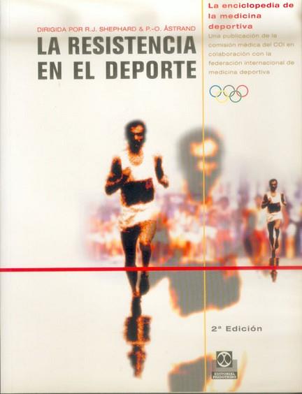 RESISTENCIA EN EL DEPORTE, LA. COMISION MEDICA | 9788480192644 | SHEPHARD, R.J./ ASTRAND, P.O.