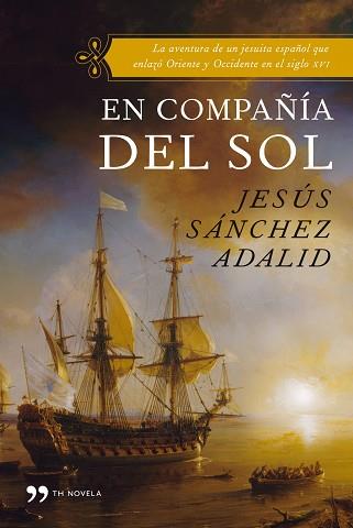 EN COMPAÑÍA DEL SOL | 9788484608790 | SANCHEZ ADALID,JESUS