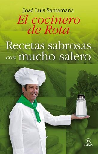 RECETAS SABROSAS CON MUCHO SALERO | 9788467034516 | SANTAMARÍA, JOSÉ LUIS
