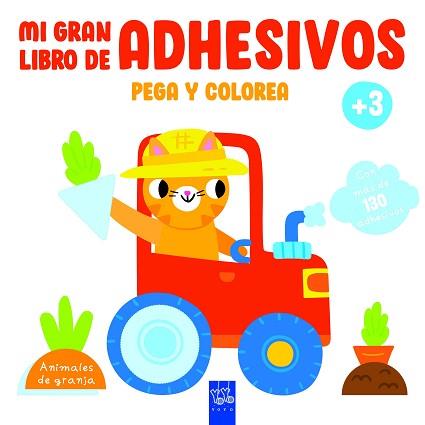 MI GRAN LIBRO DE ADHESIVOS PEGA Y COLOREA. ANIMALES DE GRANJA | 9788408234630 | YOYO