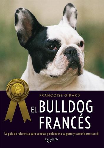 BULLDOG FRANCÉS | 9788431550929 | GIRARD, FRANÇOISE