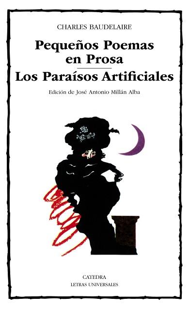 PEQUEÑOS POEMAS EN PROSA: LOS PARAISOS ARTIFICIALE | 9788437606361 | BAUDELAIRE, CHARLES