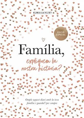 FAMÍLIA, EXPLIQUEM LA NOSTRA HISTÒRIA? (EDICIÓ OFICIAL) (M'EXPLIQUES LA TEVA HIS | 9791387935498 | VAN VLIET, ELMA
