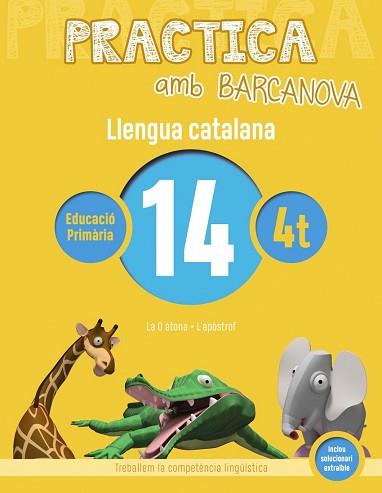 PRACTICA AMB BARCANOVA. LLENGUA CATALANA 14 | 9788448945152 | CAMPS, MONTSERRAT/BOTA, MONTSERRAT