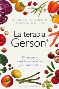 TERPIA GERSON, LA | 9788497777117 | GERSON, CHARLOTTE/WALKER,MORTON