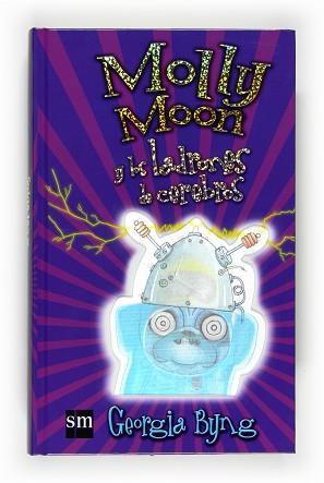 MOLLY MOON Y LOS LADRONES DE CEREBROS | 9788467530742 | GEORGIA BYNG