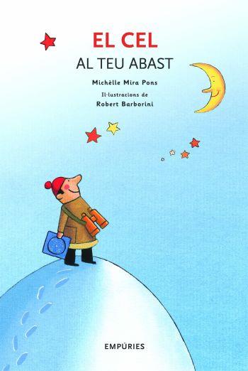 CEL AL TEU ABAST, EL | 9788497873161 | MIRA PONS, MICHÈLE