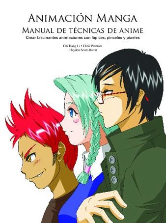 ANIMACIÓN MANGA | 9788495376831 | HANG LI, CHI / PATMORE, CHRIS / SCOTT-BARON, HAYDE