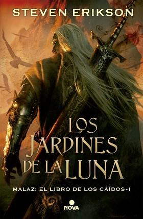 MALAZ: EL LIBRO DE LOS CAIDOS 1 LOS JARDINES DE LA LUNA | 9788466660877 | ERIKSON, STEVEN