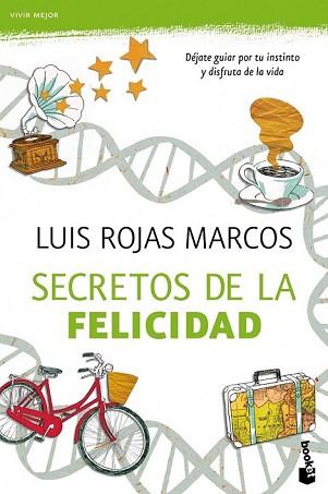 SECRETOS DE LA FELICIDAD | 9788467040562 | LUÍS ROJAS MARCOS