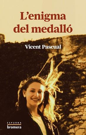 ENIGNA DEL MEDALLO, L' | 9788476602584 | PASCUAL, VICENT