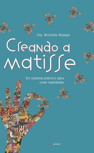 CREANDO A MATISSE | 9788461268863 | NIELSEN, MICHELLE