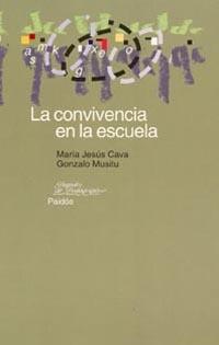 CONVIVENCIA EN LA ESCUELA, LA | 9788449313035 | CAVA, M. J. Y MUSITU, G.