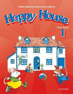 HAPPY HOUSE 1 CLASS BOOK | 9780194318259 | ROBERTS, LORENA/MAIDMENT, STELLA