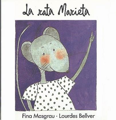 RATA MARIETA, LA | 9788487693083 | MASGRAU I PLANA, FINA