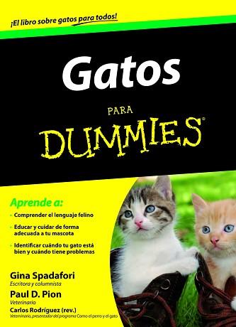 GATOS PARA DUMMIES | 9788432921452 | SPADAFORI, GINA/PION, PAUL D.