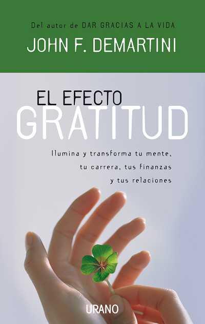 EFECTO GRATITUD, EL | 9788479536855 | DEMARTINI,DR.JOHN F.