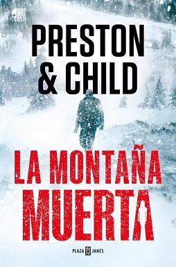 LA MONTAÑA MUERTA (NORA KELLY 4) | 9788401036934 | PRESTON, DOUGLAS/CHILD, LINCOLN