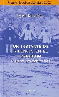 UN INSTANTE DE SILENCIO EN EL PAREDON | 9788425421259 | KERTESZ, IMRE