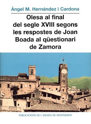 OLESA AL FINAL DEL SEGLE XVIII SEGONS LES RESPOS- | 9788484151975 | HERNANDEZ I CARDONA, ANGEL MANUEL