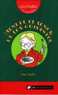 MENDEL EL SEÑOR DE LOS GUISANTES | 9788493475178 | AGUILAR VALLDEORIOLA, SERGI