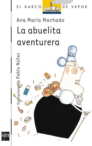 ABUELITA AVENTURERA | 9788434837010 | MACHADO, ANA MARIA