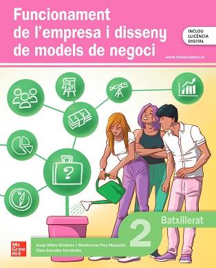 FUNCIONAMENT DE L’EMPRESA I DISSENY DE MODELS DE NEGOCI 2N BATXILLERAT | 9788448651732 | ALFARO GIMÉNEZ,JOSEP/PINA MASSACHS,MONTSERRAT/GONZÁLEZ FERNÁNDEZ,CLARA