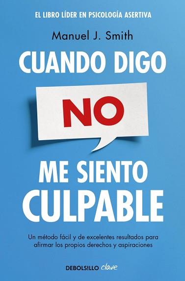 CUANDO DIGO NO, ME SIENTO CULPABLE | 9788499086491 | SMITH,MANUEL J.