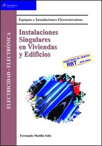 INSTALACIONES SINGULARES EN VIVIENDAS I EDIFICIOS | 9788497320252 | MATILLA SOLIS, FERNANDO