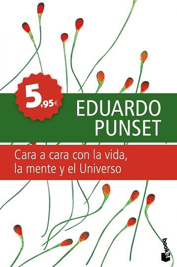 CARA A CARA CON LA VIDA, LA MENTE Y EL UNIVERSO | 9788423341757 | PUNSET CASALS, EDUARDO
