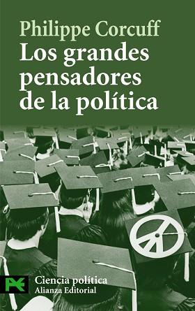 LOS GRANDES PENSADORES DE LA POLITICA : VIAS CRITICAS EN FIL | 9788420649276 | CORCUFF, PHILIPPE (1960- )