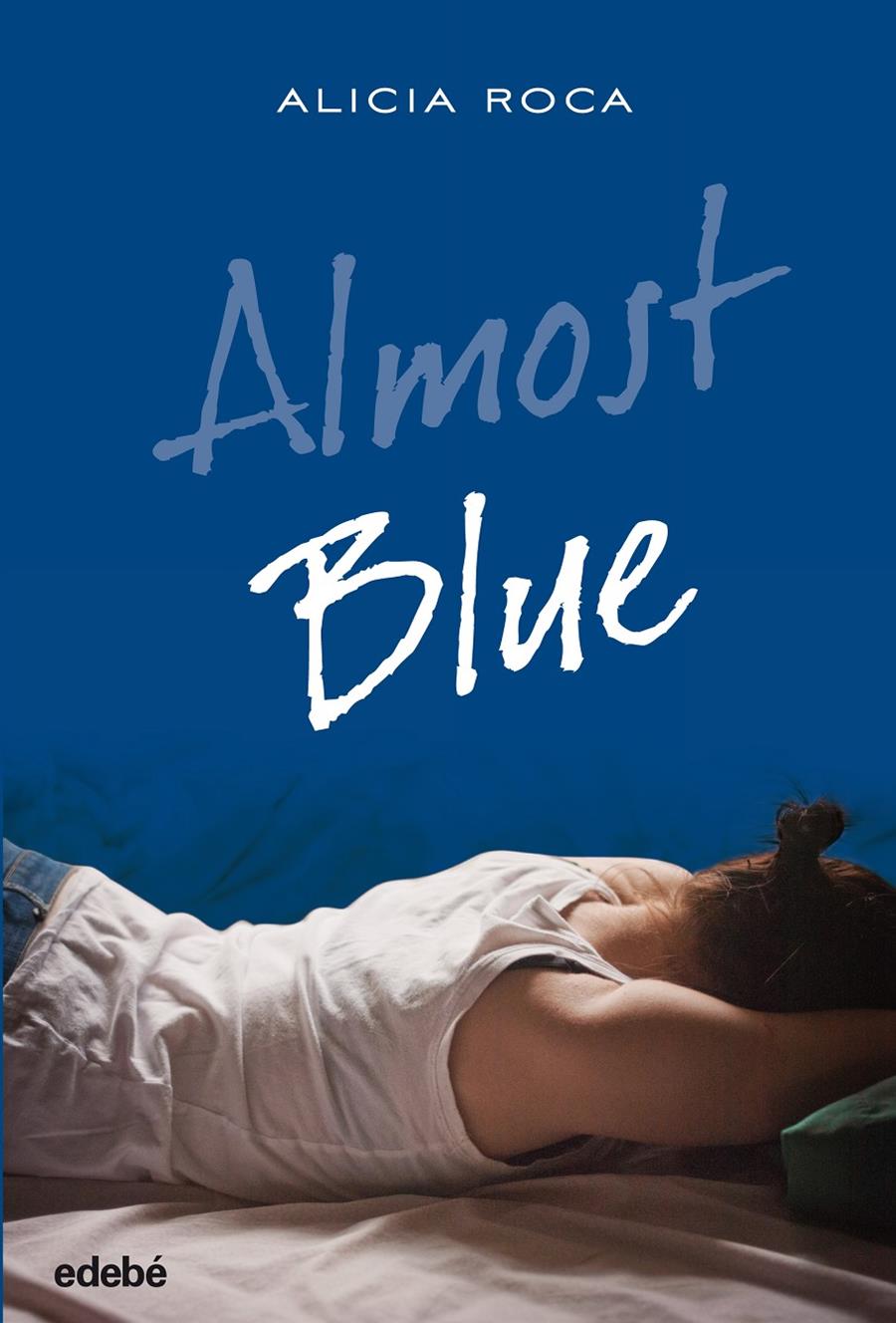 ALMOST BLUE | 9788468324777 | ROCA ORTA, ALICIA
