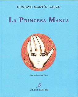 PRINCESA MANCA, LA | 9788488547132 | MARTIN GARZO, GUSTAVO