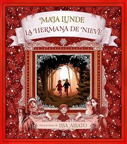 LA HERMANA DE NIEVE | 9788417736491 | AISATO, LISA/LUNDE, MAJA