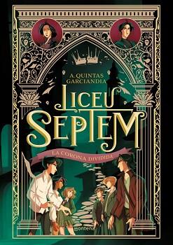 LICEU SEPTEM 3 - LA CORONA DIVIDIDA( CATALA) | 9788410298064 | QUINTAS GARCIANDIA, A.