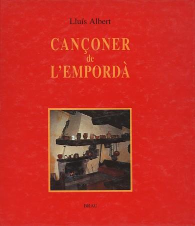 CAN€ONER DE L'EMPORDA | 9788488589064 | ALBERT, LLUIS