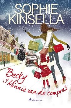 BECKY Y MINNIE VAN DE COMPRAS | 9788498384055 | KIINSELLA, SOPHIE