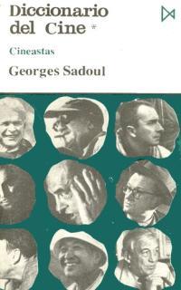 DICCIONARIO DEL CINE. T. 1 CINEASTAS | 9788470900839 | SADOUL, GEORGES