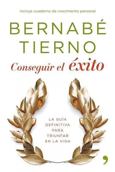CONSEGUIR EL EXITO | 9788484607809 | TIERNO, BERNABE