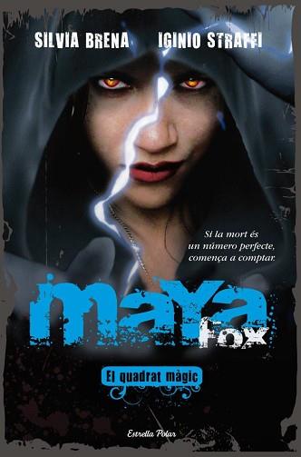 MAYA FOX 2. EL QUADRAT MÀGIC | 9788499321035 | BRENA, SILVIA/ STRAFFI, IGINIO