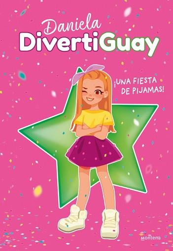 ¡UNA FIESTA DE PIJAMAS! (DANIELA DIVERTIGUAY 1) | 9788417671624 | DIVERTIGUAY, DANIELA