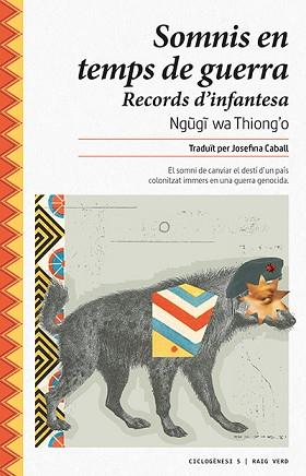 SOMNIS EN TEMPS DE GUERRA | 9788416689132 | WA THIONGO, NGUGI