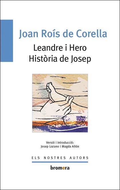 LEANDRE I HERO. HISTORIA DE JOSEP | 9788476603628 | ROIS DE CORELLA, JOAN